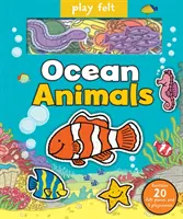 Joacă-te cu animale oceanice din fetru - Play Felt Ocean Animals