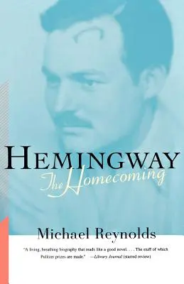 Hemingway: Întoarcerea acasă - Hemingway: The Homecoming