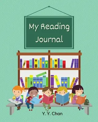 Jurnalul meu de lectură: Un jurnal ghidat pentru copii pentru a ține evidența lecturii lor - My Reading Journal: A Guided Journal for Kids to Keep Track of their Reading