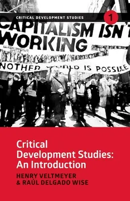 Studii critice ale dezvoltării: O introducere - Critical Development Studies: An Introduction