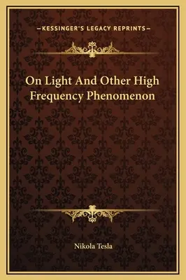 Despre lumină și alte fenomene de înaltă frecvență - On Light And Other High Frequency Phenomenon