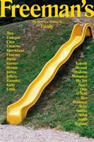 Freeman's Family - Cele mai bune scrieri noi despre familie - Freeman's Family - The Best New Writing on Family