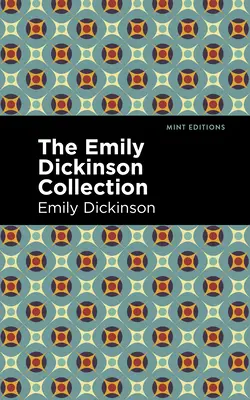 Colecția Emily Dickinson - The Emily Dickinson Collection