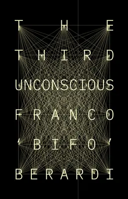 Al treilea inconștient - The Third Unconscious