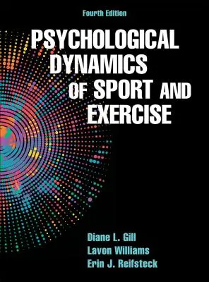 Dinamica psihologică a sportului și exercițiului fizic - Psychological Dynamics of Sport and Exercise