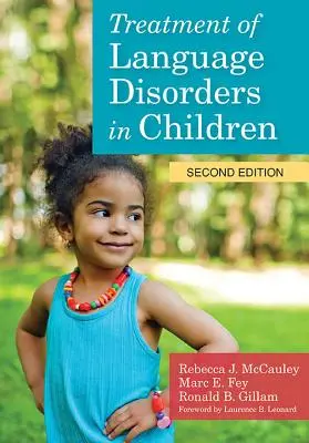 Tratamentul tulburărilor de limbaj la copii [Cu DVD] - Treatment of Language Disorders in Children [With DVD]