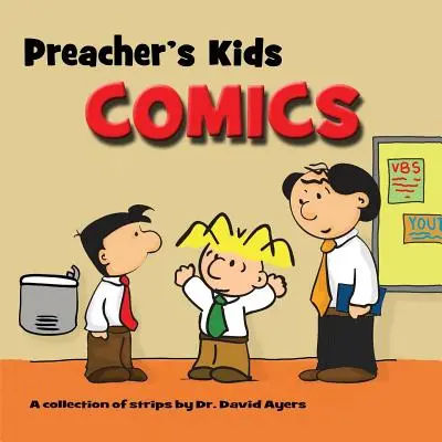 Benzile desenate Preacher's Kids - Preacher's Kids Comics