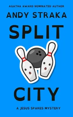 Orașul Split: Un mister al lui Iisus Spares - Split City: A Jesus Spares Mystery