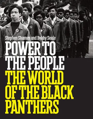 Puterea pentru oameni: Lumea Panterelor Negre [The World of the Black Panthers - Power to the People: The World of the Black Panthers