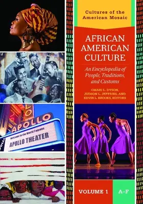 Cultura afro-americană [3 volume]: O enciclopedie a oamenilor, tradițiilor și obiceiurilor - African American Culture [3 Volumes]: An Encyclopedia of People, Traditions, and Customs