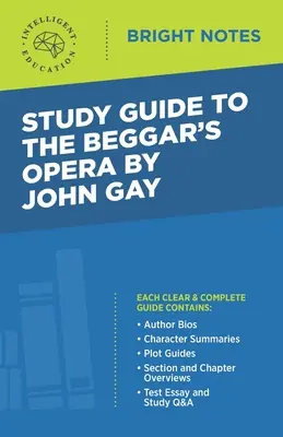 Ghid de studiu la The Beggar's Opera de John Gay - Study Guide to The Beggar's Opera by John Gay