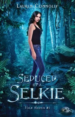 Sedusă de o Selkie - Seduced by a Selkie