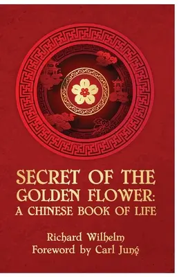 Secretul florii de aur - The Secret Of The Golden Flower