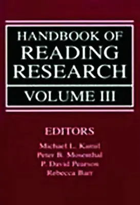 Manual de cercetare a lecturii, volumul III - Handbook of Reading Research, Volume III