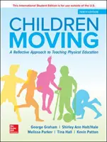 ISE Copiii în mișcare: O abordare reflexivă a predării educației fizice - ISE Children Moving: A Reflective Approach to Teaching Physical Education