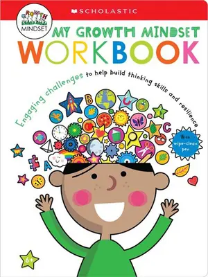 Cartea de lucru My Growth Mindset: Scholastic Early Learners (My Growth Mindset) - My Growth Mindset Workbook: Scholastic Early Learners (My Growth Mindset)