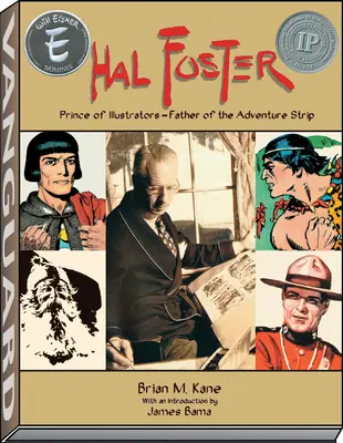 Hal Foster - Prințul ilustratorilor - Hal Foster - Prince of Illustrators
