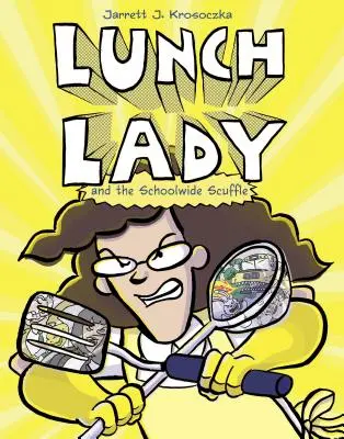 Lunch Lady și încăierarea din școală - Lunch Lady and the Schoolwide Scuffle