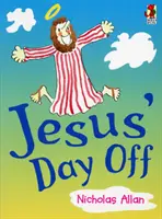 Ziua liberă a lui Iisus - Jesus' Day Off