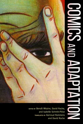 Banda desenată și adaptarea - Comics and Adaptation