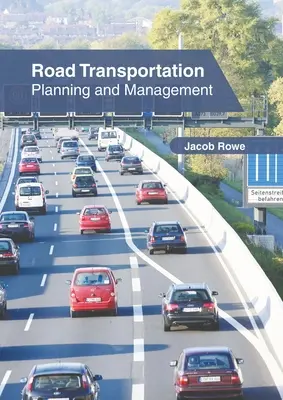 Transport rutier: Planificare și management - Road Transportation: Planning and Management