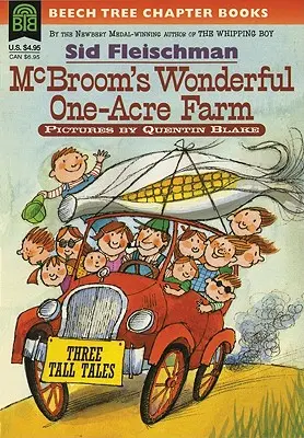 Minunata fermă de un hectar a lui McBroom: Three Tall Tales - McBroom's Wonderful One-Acre Farm: Three Tall Tales