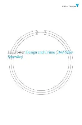 Design și crimă (și alte diatribe) - Design and Crime (and Other Diatribes)