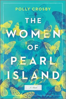 Femeile din Insula Perlelor - The Women of Pearl Island