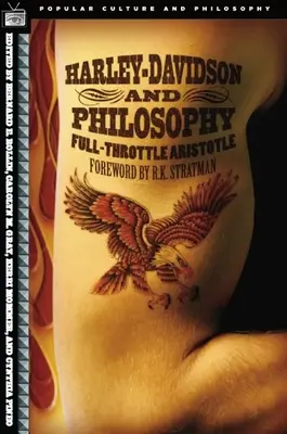 Harley-Davidson și filosofia: Aristotel la turație maximă - Harley-Davidson and Philosophy: Full-Throttle Aristotle
