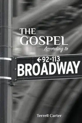 Evanghelia după Broadway - The Gospel According to Broadway