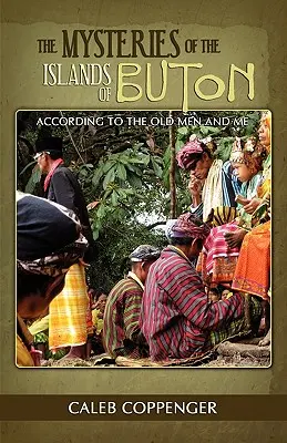 Misterele insulelor Buton - The Mysteries of the Islands of Buton