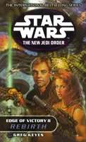 Star Wars: Noul Ordin Jedi - Renașterea la marginea victoriei - Star Wars: The New Jedi Order - Edge Of Victory Rebirth