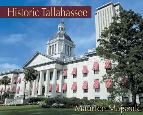 Tallahassee istoric - Historic Tallahassee