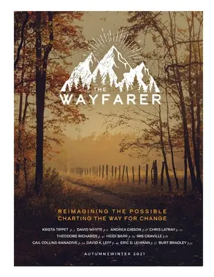 The Wayfarer Magazine: Toamnă/Iarnă 2021 - The Wayfarer Magazine: Autumn/Winter 2021