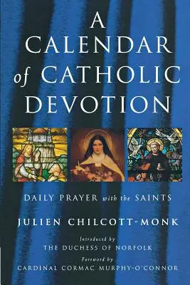 Un calendar al devoțiunii catolice - A Calendar of Catholic Devotion