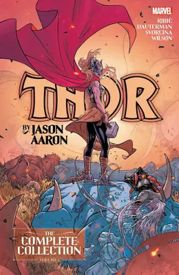 Thor By Jason Aaron: Colecția completă Vol. 2 - Thor By Jason Aaron: The Complete Collection Vol. 2
