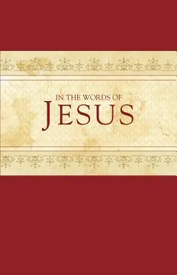În cuvintele lui Isus - In the Words of Jesus
