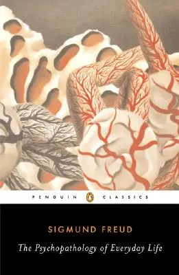 Psihopatologia vieții cotidiene - The Psychopathology of Everyday Life