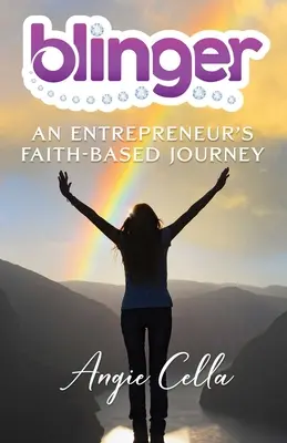 Blinger: Călătoria bazată pe credință a unui antreprenor - Blinger: An Entrepreneur's Faith-Based Journey