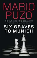 Șase morminte la Munchen - Six Graves to Munich