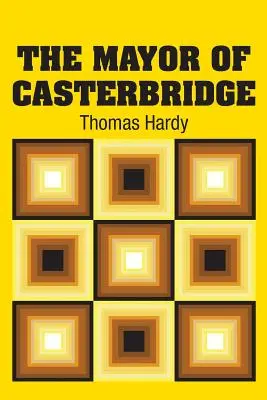 Primarul din Casterbridge - The Mayor of Casterbridge