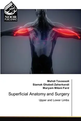 Anatomie superficială și chirurgie - Superficial Anatomy and Surgery