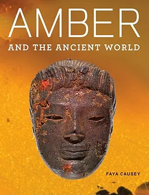 Chihlimbarul și lumea antică - Amber and the Ancient World