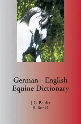 Dicționar ecvinesc germano-englez - German - English Equine Dictionary