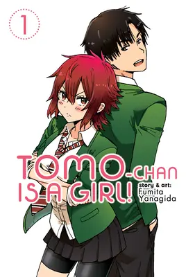Tomo-Chan este o fată! Vol. 1 - Tomo-Chan Is a Girl! Vol. 1