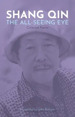 The All-Seeing Eye: Colecția de poeme - The All-Seeing Eye: Collected Poems