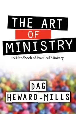 Arta slujirii - The Art of Ministry