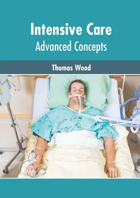 Terapie intensivă: Concepte avansate - Intensive Care: Advanced Concepts