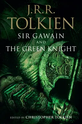 Sir Gawain și Cavalerul Verde, Perla și Sir Orfeo - Sir Gawain and the Green Knight, Pearl, and Sir Orfeo