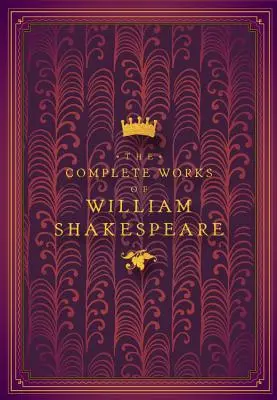 Opere complete de William Shakespeare - Complete Works of William Shakespeare
